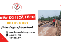 Đơn vị kiểm định cân ô tô Bình Dương – Dịch vụ chuyên nghiệp, chính xác